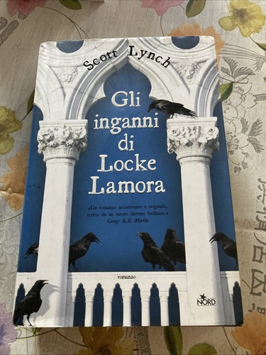 Scott lynch gli inganni di - -,